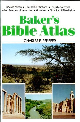 By Charles F. Pfeiffer Baker's Bible Atlas (Rev... B00SB5T29G Book Cover