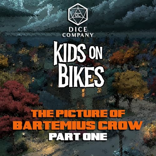 Kids on Bikes: The Picture of Bartemius Crow - Part One - A Halloween Actual Play Adventure
