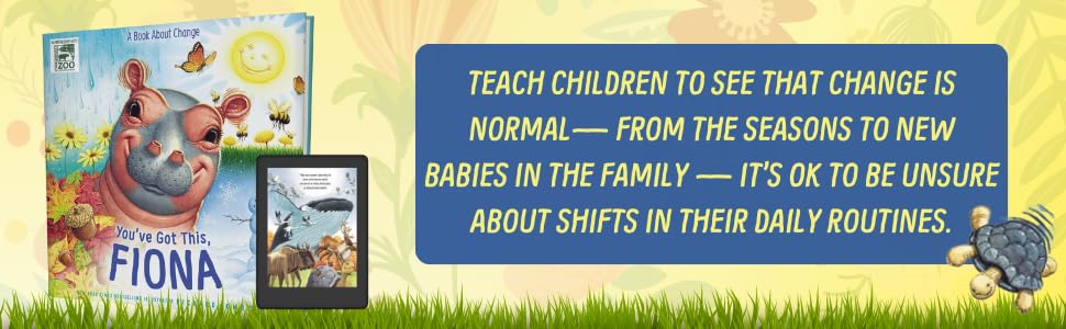 You've Got This, Fiona: A Book About Change (A Fiona the Hippo Book) - Image 13