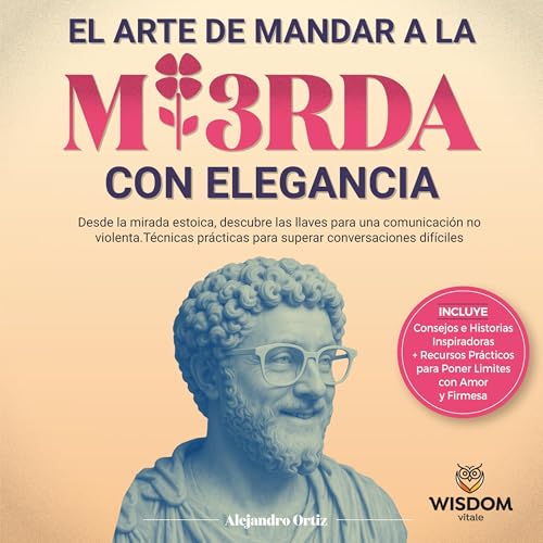 Page de couverture de El Arte de Mandar a la Mierda con Elegancia