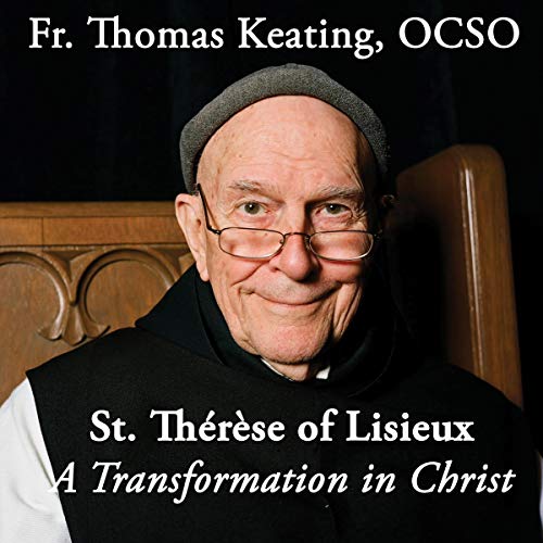 St. Therese of Lisieux A Transformation in Christ (Audio Download