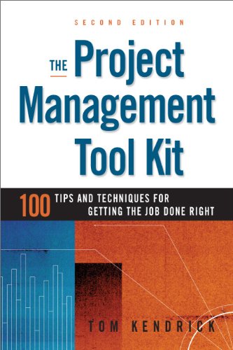 Amazon.com: The Project Management Tool Kit: 100 Tips and Techniques ...