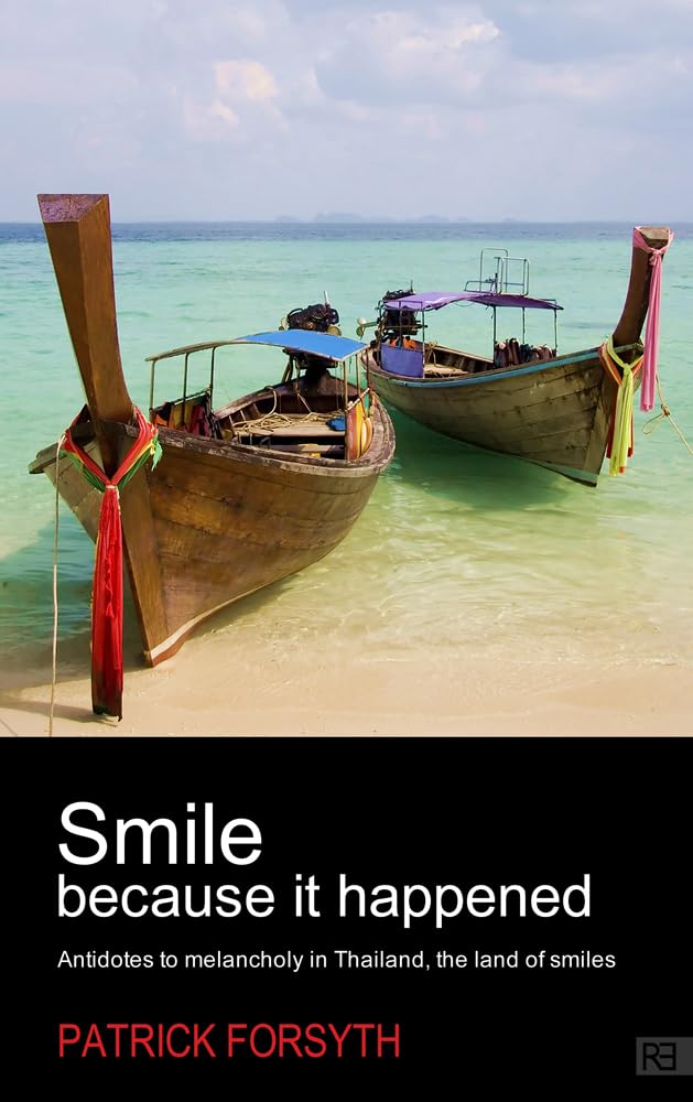 Smile because it happened: antidotes to melancholy in Thailand, the land of smiles