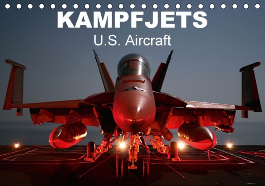 Kampfjets • U.S. Aircraft (Tischkalender 2016 DIN A5 quer): Die moderne Luftwaffe der USA (Monatskalender, 14 Seiten) (CALVENDO Technologie)