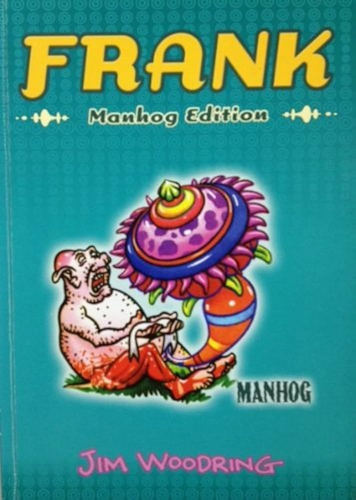 アート・デザイン・音楽 Jim Woodring FRANK Manhog Edition B25 Amazon.co.jp: FRANK Manhog Edition : JIM WOODRING, Yasutaka