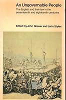 Ungovernable People: The English and Their Law in the Seventeenth and Eighteenth Centuries 0813508916 Book Cover