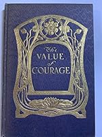 the value of Courage B000K1VI7I Book Cover