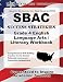 SBAC Success Strategies Grade 4 English Language Arts/Literacy Workbook: Comprehensive Skill Building Practice for the Smarter Balanced Assessment Consortium Assessments