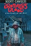 Brother's Blood: A Heartland Cain and Abel