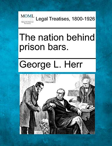 Preisvergleich Produktbild The Nation Behind Prison Bars.