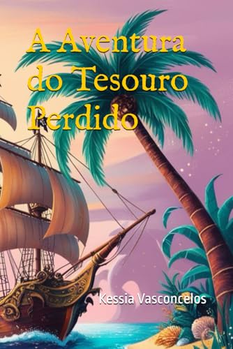 A Aventura do Tesouro Perdido (Portuguese Edition)