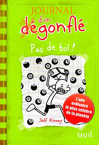 Journal d'un degonfle, Tome 8 : Pas de bol (French Edition) (Journal d''un dÃ©gonflÃ©)