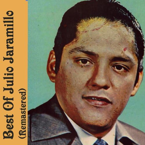 Play Best Of Julio Jaramillo (Remastered) by Julio Jaramillo on Amazon