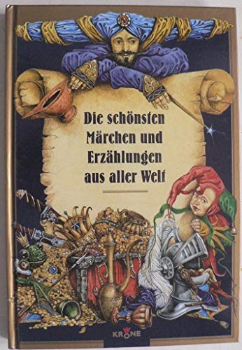 Die schönsten Märchen und Erzählungen aus aller Welt Bd. 1