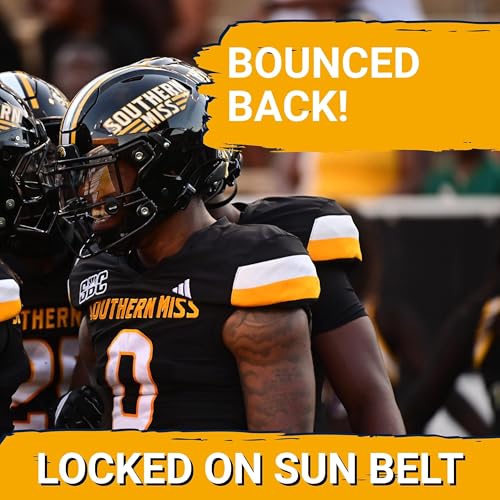 REDEMPTION: Southern Miss Bounces Back With DOMINANT Win | Sun Belt on Notice? Podcast Por arte de portada
