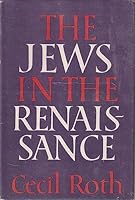 The Jews in the Renaissance B0000CPBZC Book Cover
