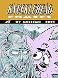  KNUCKLEHEAD #3