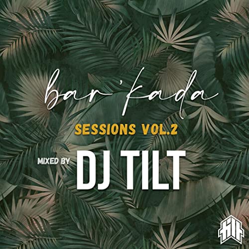 BAR&rsquo;KADA SESSIONS VOL. 2