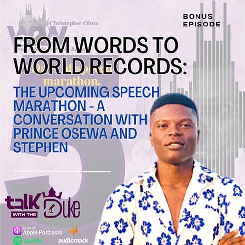 From Words To World Records: The Upcoming Speech marathon - A conversation between Osewa & Stephen