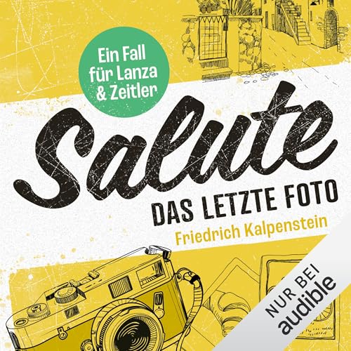 Salute - Das letzte Foto Audiolibro Por Friedrich Kalpenstein arte de portada