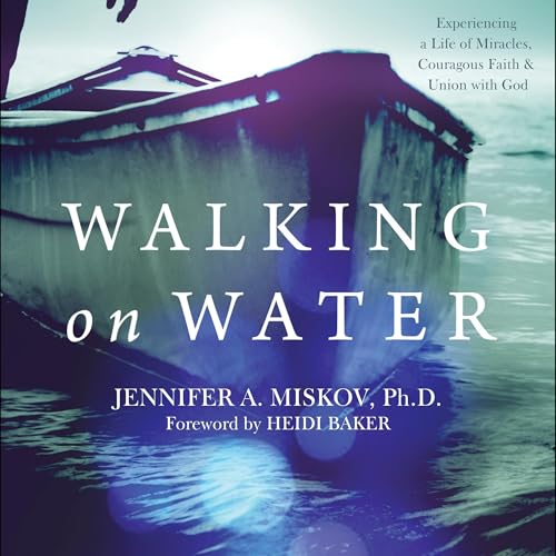 Walking on Water (Updated Edition) by Jennifer A. Miskov episode artwork