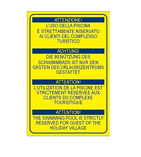 CARTELLO SEGNALETICO - l'uso della piscina è