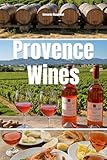 Provence Wines (Wines of the World: France)