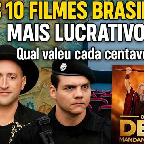Os Tios Podcast 49 - AS MAIORES BILHETERIAS DO CINEMA NACIONAL! cover art