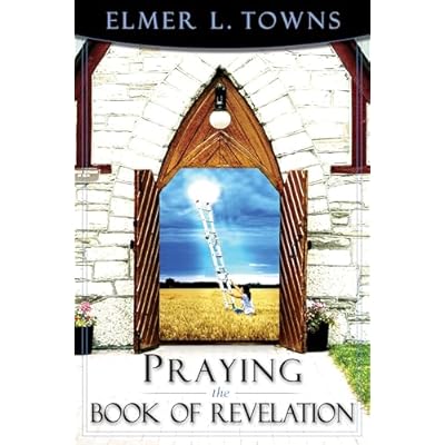 Praying the Book of Revelation (Praying the Scriptures