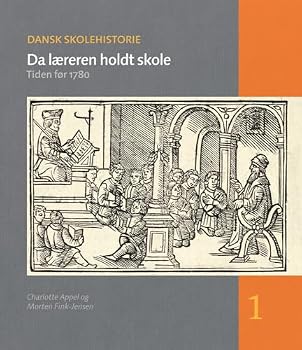 Da Laereren Holdt Skole: Tiden for 1780