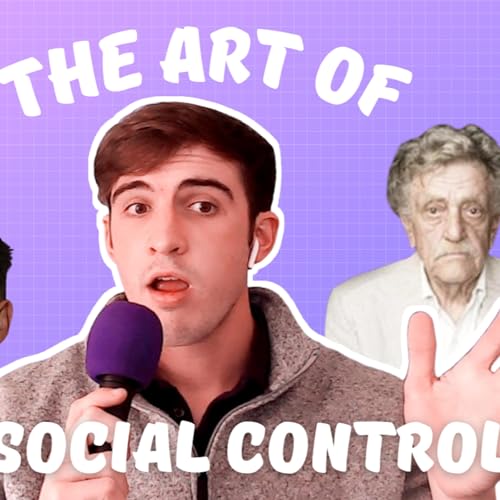 The Art of Social Control - PPP # 15
