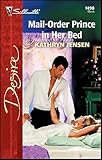 Mail-Order Prince in Her Bed...