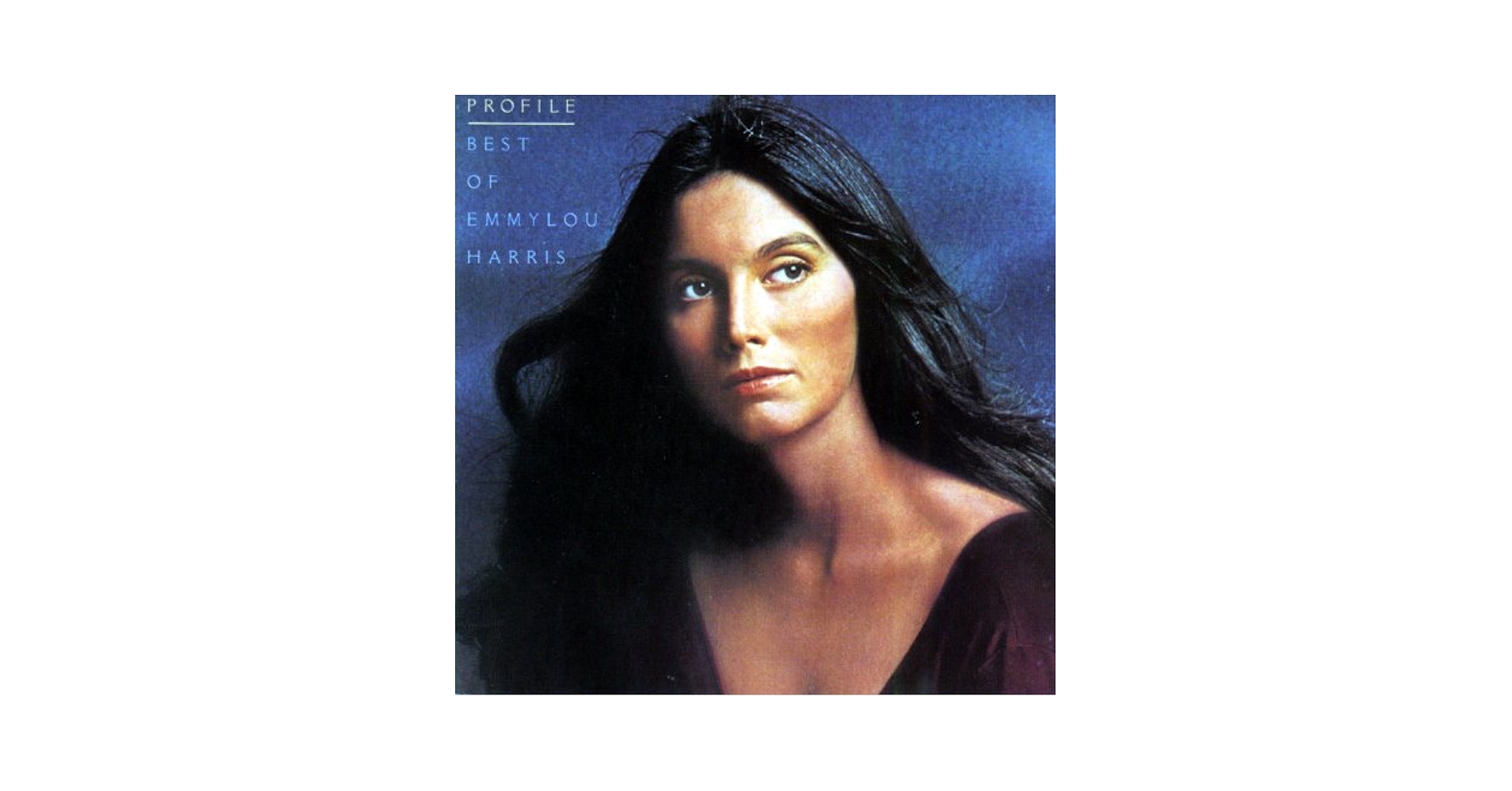 Emmylou Harris - Profile: Best of Emmylou Harris - Amazon