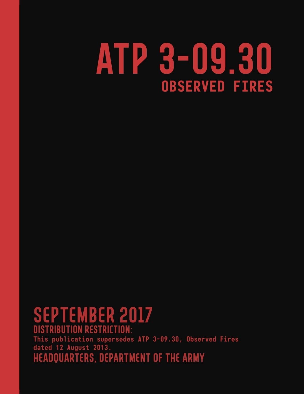 ATP 3-09.30 Observed Fires (September 2017) (Graphyco Manuals)