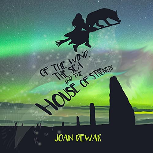 Of the Wind, the Sea and the House of Strength by Joan Dewar episode artwork
