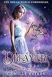 Dreamer (The Dream World Chronicles Book 1)