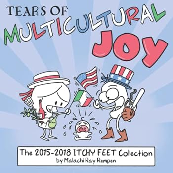 Paperback Tears of Multicultural Joy: The 2015-2018 ITCHY FEET Anthology Book