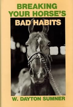 Hardcover Breaking Your Horse's Bad Habits Book