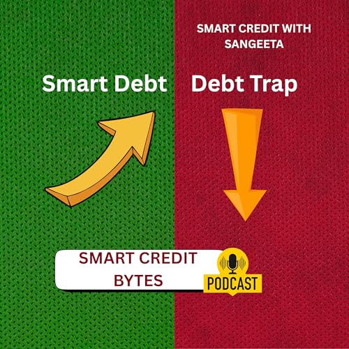 Smart Debt vs. Bad Debt: How Women Can Distinguish Good Loans from a Debt Trap