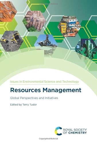 Resources Management: Global Perspectives and Initiatives: Volume 52 (Issues in Environmental Science and Technology)