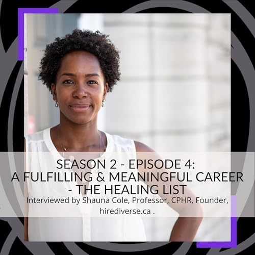 S2. Ep. 4 - Fulfilling Your Career Dreams featuring Shauna Cole