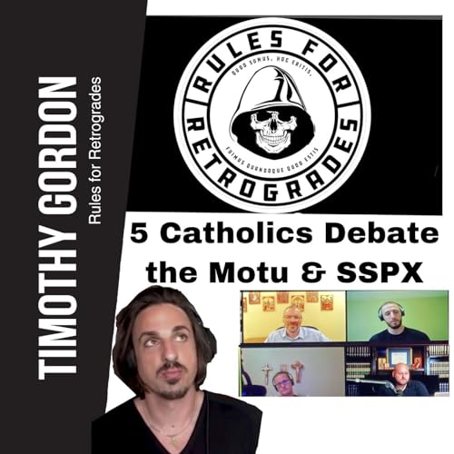 5 Catholics Debate the Motu and SSPX Podcast Por  arte de portada