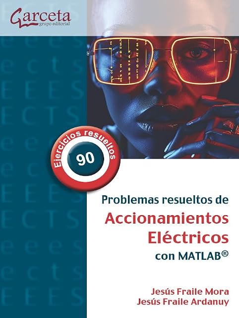 Portada de Problemas Resueltos de Accionamientos Electricos con Matlab