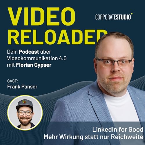#186 - Frank Panser: LinkedIn for Good – Mehr Wirkung statt nur Reichweite