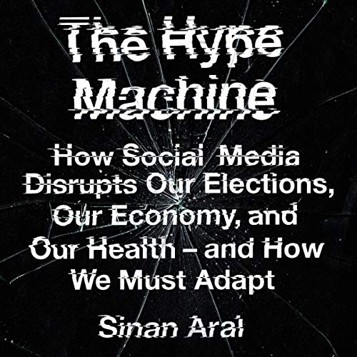 The Hype Machine by Sinan Aral episode artwork