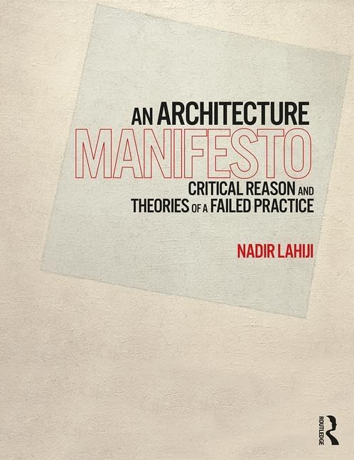 Critical Reason and Theories of a Failed Practice