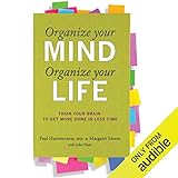 Organize Your Mind, Organize Your Life