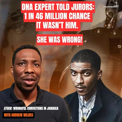 『DNA Expert Told Jurors: 1 in 46 Million Chance It Wasn’t Him. She Was Wrong—Julian Washington Served 10 Years.』のカバーアート