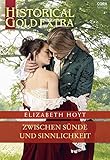  Zwischen Sünde und Sinnlichkeit (Historical Gold Extra 131)