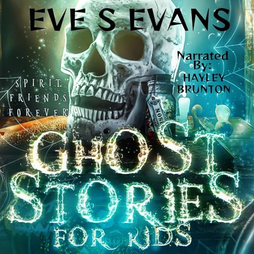 Ghost Stories for Kids by Eve Evans episode artwork